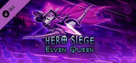 Hero Siege - Elven Queen (Skin) banner image