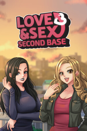 Cover art of Love and Sex: Second Base