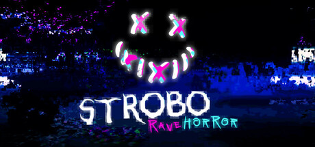 STROBO | Rave Horror