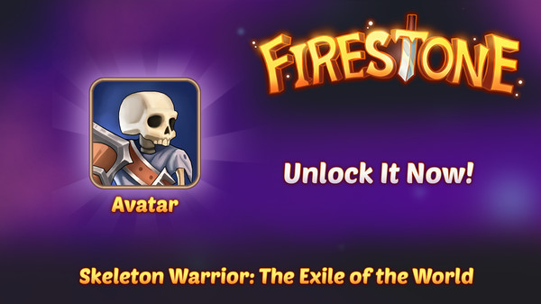 Firestone Idle RPG - Skeleton Warrior, The exile of the world - Avatar