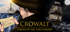 Crowalt: Traces of the Lost Colony