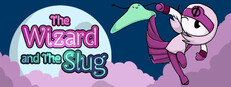 The Wizard and The Slug