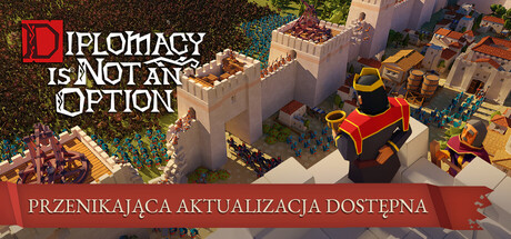 Diplomacy is Not an Option