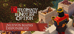 Diplomacy is Not an Option