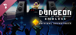 Dungeon of the ENDLESS™ - Original Soundtrack