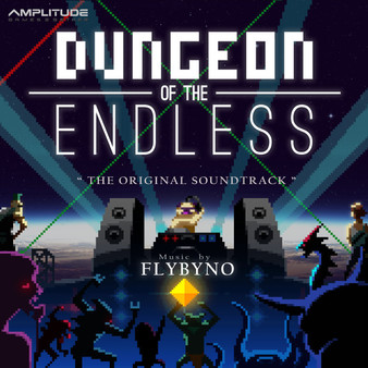Dungeon of the ENDLESS™ - Original Soundtrack