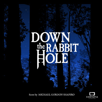 Down the Rabbit Hole - Original Soundtrack