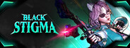 BLACK STIGMA