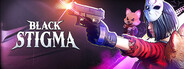 BLACK STIGMA