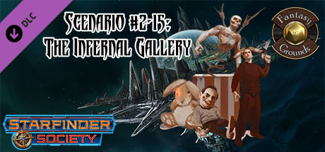 Fantasy Grounds - Starfinder RPG - Starfinder Society Scenario #2-15: The Infernal Gallery Header Image