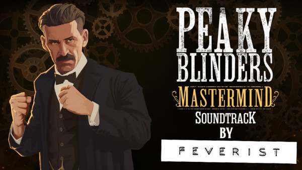 Peaky Blinders: Mastermind Soundtrack