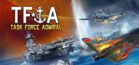 Task Force Admiral - Vol.1: American Carrier Battles banner image