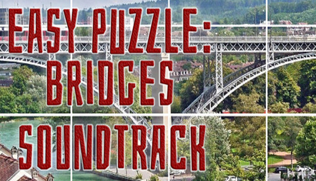 Easy puzzle: Bridges Soundtrack Featured Screenshot #1