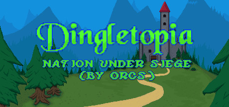 Dingletopia: Nation Under Siege (by Orcs) banner image