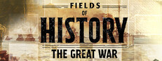 Fields of History: The Great War
