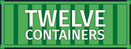 TWELVE CONTAINERS