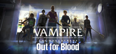 Vampire: The Masquerade — Out for Blood Cover Image