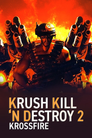 Krush Kill N Destroy 2: Krossfire cover art