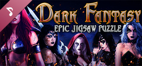 Dark Fantasy: Epic Jigsaw Puzzle Soundtrack