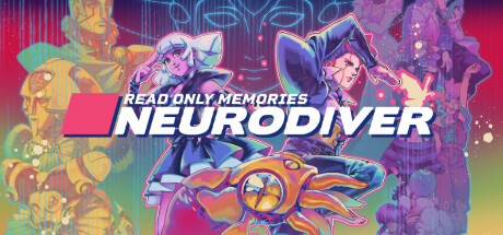 Read Only Memories: NEURODIVER Cover Image