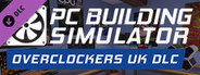 PC Building Simulator - Overclockers UK Workshop