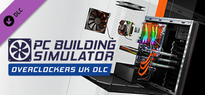 PC Building Simulator - Overclockers UK 作業場