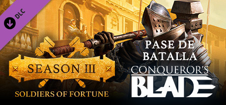 Conqueror's Blade — Season III: Battle Pass