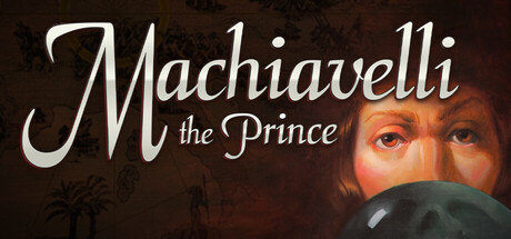 Machiavelli the Prince