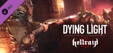 Dying Light - Hellraid cover image