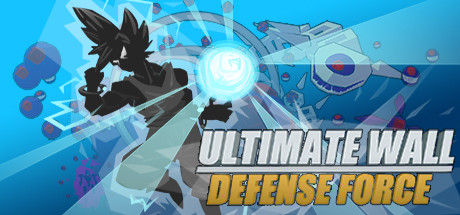 Ultimate Wall Defense Force banner