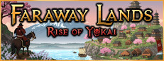 Faraway Lands: Rise of Yokai