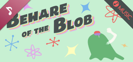 Research Notes: Beware of the Blob Soundtrack banner image