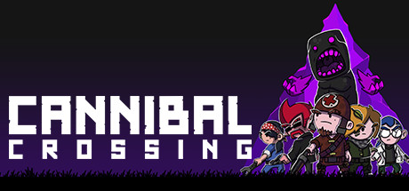 Cannibal Crossing crack status