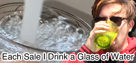 Each Sale I Drink a Glass of Water : The Game cover art