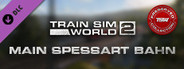 Train Sim World® 2: Main Spessart Bahn: Aschaffenburg - Gemünden Route Add-On