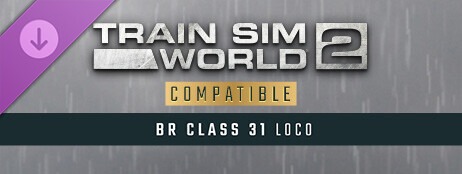 Train Sim World® 2: BR Class 31 Loco Add-On cover art