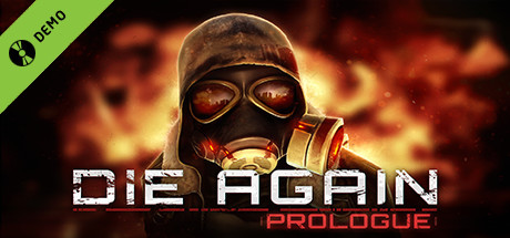 Die Again: Prologue banner