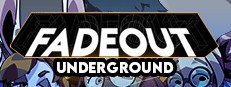 Fadeout: Underground