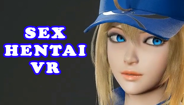 SEX HENTAI VR в Steam 