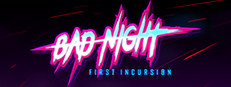 Bad Night - First Incursion Banner