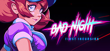 Bad Night - First Incursion Steam Banner