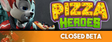Pizza Heroes (Closed Beta)