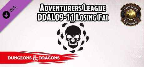 Fantasy Grounds - D&D Adventurers League DDAL09-11 Losing Fai Header Image