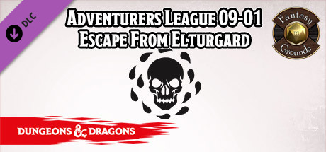 Fantasy Grounds - D&D Adventurers League 09-01 Escape From Elturgard Header Image