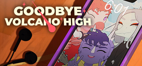 Goodbye Volcano High banner image