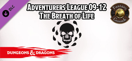 Fantasy Grounds - D&D Adventurers League 09-12 The Breath of Life Header Image