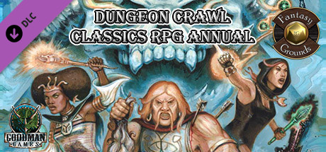 Fantasy Grounds - Dungeon Crawl Classics RPG Annual banner image