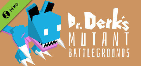 Dr. Derk's Mutant Battlegrounds Demo game cover