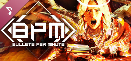 BPM: BULLETS PER MINUTE Soundtrack banner image