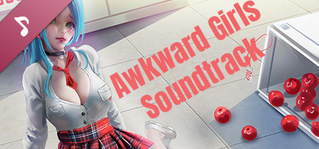 Awkward Girls Soundtrack banner image